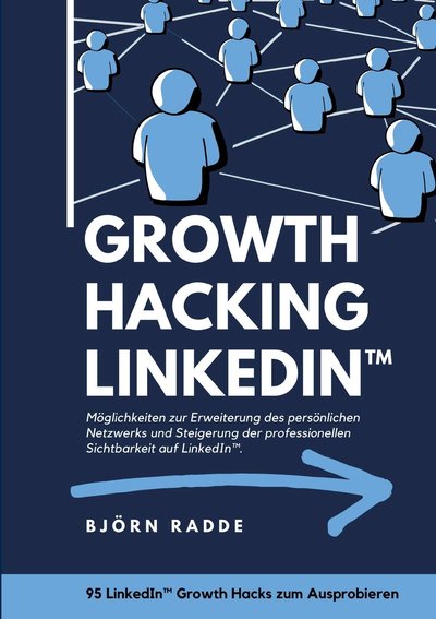 Buchcover: Growth Hacking LinkedIn™